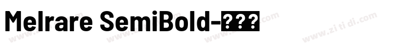 Melrare SemiBold字体转换